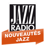 JAZZ RADIO - Nouveautés Jazz